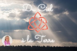 Du Ciel à la Terre
